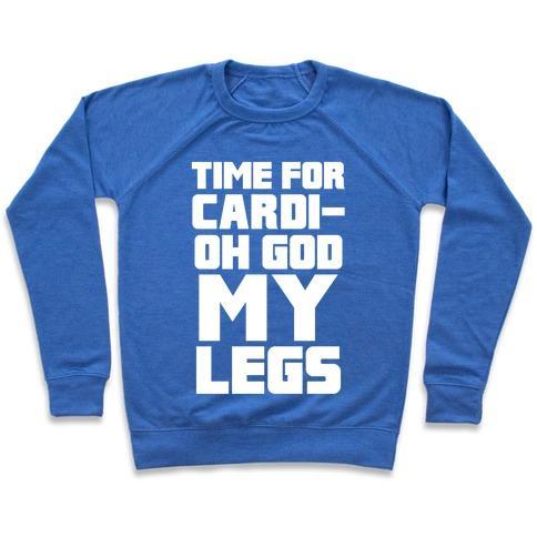 Virgin Teez  Pullover Crewneck Sweatshirt / x-small / Heathered Blue CARDI-OH GOD MY LEGS CREWNECK SWEATSHIRT