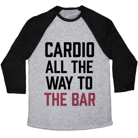 Virgin Teez  Baseball Tee Unisex Tri-Blend Baseball Tee / small / Athletic Gray / Black CARDIO ALL THE WAY TO THE BAR UNISEX TRI-BLEND BASEBALL TEE