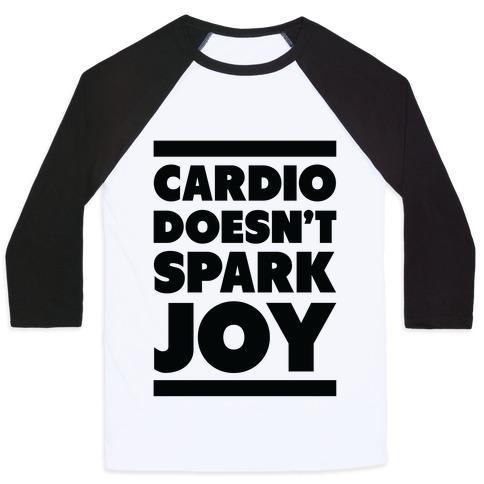Virgin Teez  Baseball Tee Unisex Classic Baseball Tee / x-small / White/Black CARDIO DOESN'T SPARK JOY UNISEX CLASSIC BASEBALL TEE