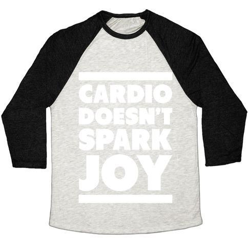 Virgin Teez  Baseball Tee Unisex Tri-Blend Baseball Tee / small / Oatmeal / Black CARDIO DOESN'T SPARK JOY UNISEX TRI-BLEND BASEBALL TEE