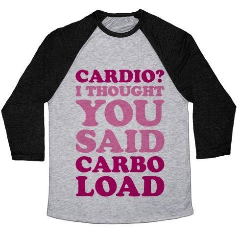 Virgin Teez  Baseball Tee Unisex Tri-Blend Baseball Tee / small / Athletic Gray / Black CARDIO I THOUGHT YOU SAID CARBO LOAD UNISEX TRI-BLEND BASEBALL TEE