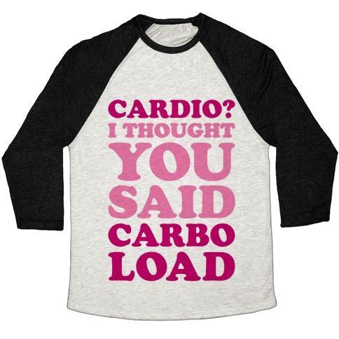 Virgin Teez  Baseball Tee Unisex Tri-Blend Baseball Tee / small / Oatmeal / Black CARDIO I THOUGHT YOU SAID CARBO LOAD UNISEX TRI-BLEND BASEBALL TEE