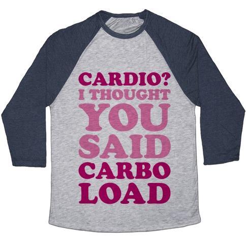 Virgin Teez  Baseball Tee Unisex Tri-Blend Baseball Tee / small / Athletic Gray / Navy CARDIO I THOUGHT YOU SAID CARBO LOAD UNISEX TRI-BLEND BASEBALL TEE
