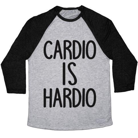 Virgin Teez  Baseball Tee Unisex Tri-Blend Baseball Tee / small / Athletic Gray / Black CARDIO IS HARDIO UNISEX TRI-BLEND BASEBALL TEE