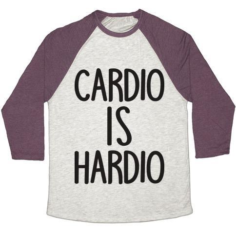 Virgin Teez  Baseball Tee Unisex Tri-Blend Baseball Tee / small / Oatmeal / Maroon CARDIO IS HARDIO UNISEX TRI-BLEND BASEBALL TEE