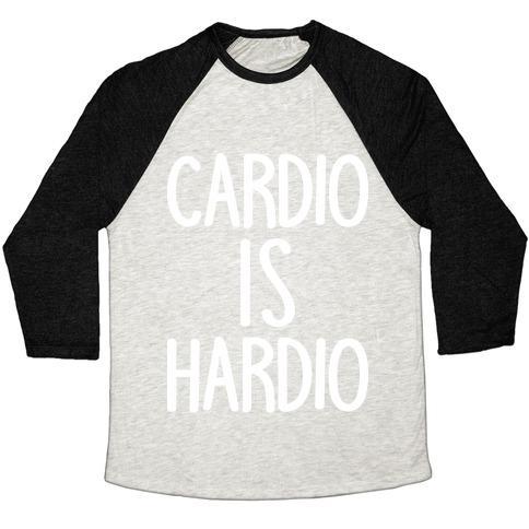 Virgin Teez  Baseball Tee Unisex Tri-Blend Baseball Tee / small / Oatmeal / Black CARDIO IS HARDIO UNISEX TRI-BLEND BASEBALL TEE