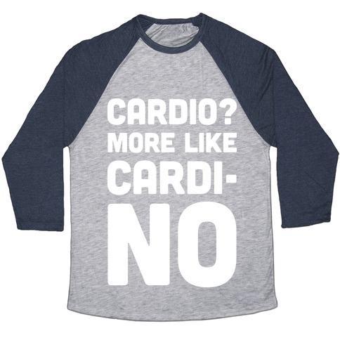 Virgin Teez  Baseball Tee Unisex Tri-Blend Baseball Tee / small / Athletic Gray / Navy CARDIO MORE LIKE CARDI-NO UNISEX TRI-BLEND BASEBALL TEE
