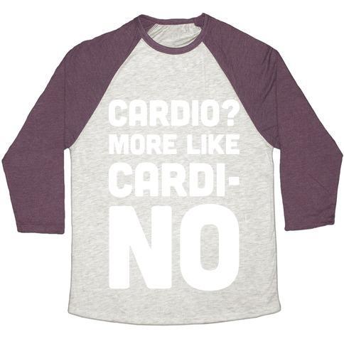 Virgin Teez  Baseball Tee Unisex Tri-Blend Baseball Tee / small / Oatmeal / Maroon CARDIO MORE LIKE CARDI-NO UNISEX TRI-BLEND BASEBALL TEE