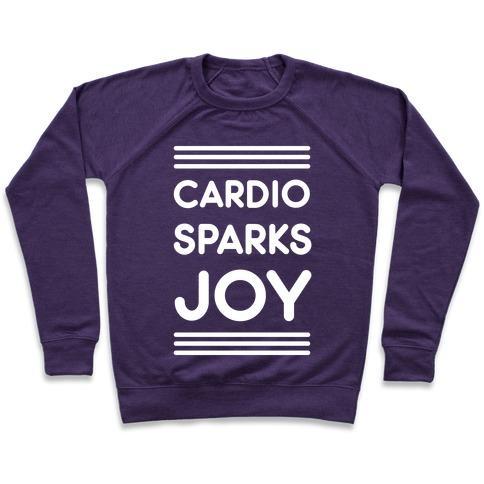 Virgin Teez  Pullover Crewneck Sweatshirt / x-small / Purple CARDIO SPARKS JOY CREWNECK SWEATSHIRT