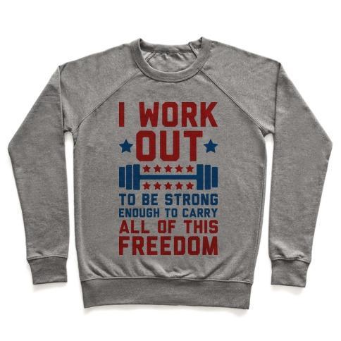 Virgin Teez  Pullover Crewneck Sweatshirt / x-small / Heathered Gray CARRY ALL OF THIS FREEDOM CREWNECK SWEATSHIRT