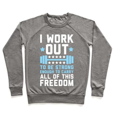 Virgin Teez  Pullover Crewneck Sweatshirt / x-small / Heathered Gray CARRY ALL OF THIS FREEDOM CREWNECK SWEATSHIRT