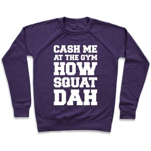 Virgin Teez  Pullover Crewneck Sweatshirt / x-small / Purple CASH ME AT THE GYM WHITE PRINT CREWNECK SWEATSHIRT