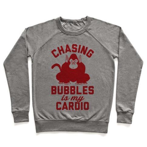 Virgin Teez  Pullover Crewneck Sweatshirt / x-small / Heathered Gray CHASING BUBBLES IS MY CARDIO CREWNECK SWEATSHIRT