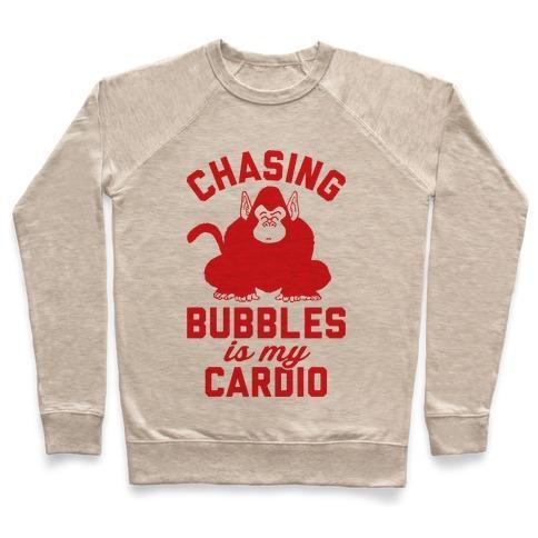 Virgin Teez  Pullover Crewneck Sweatshirt / x-small / Heathered Oatmeal CHASING BUBBLES IS MY CARDIO CREWNECK SWEATSHIRT