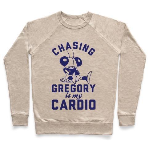 Virgin Teez  Pullover Crewneck Sweatshirt / x-small / Heathered Oatmeal CHASING GREGORY IS MY CARDIO CREWNECK SWEATSHIRT
