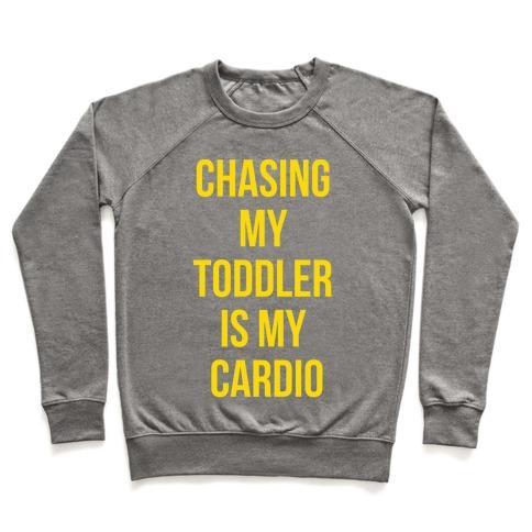 Virgin Teez  Pullover Crewneck Sweatshirt / x-small / Heathered Gray CHASING MY TODDLER IS MY CARDIO CREWNECK SWEATSHIRT