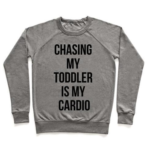 Virgin Teez  Pullover Crewneck Sweatshirt / x-small / Heathered Gray CHASING MY TODDLER IS MY CARDIO CREWNECK SWEATSHIRT