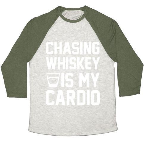 Virgin Teez  Baseball Tee Unisex Tri-Blend Baseball Tee / small / Oatmeal / Moss CHASING WHISKEY IS MY CARDIO UNISEX TRI-BLEND BASEBALL TEE