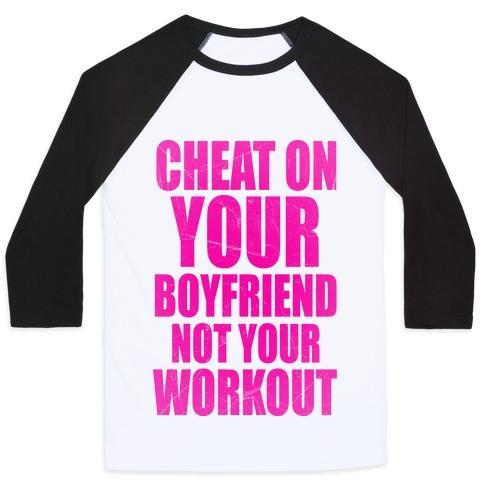 Virgin Teez  Baseball Tee Unisex Classic Baseball Tee / x-small / White/Black CHEAT ON YOUR BOYFRIEND NOT YOUR WORKOUT UNISEX CLASSIC BASEBALL TEE