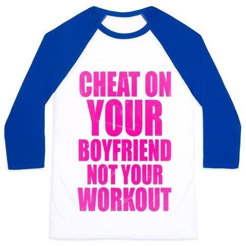 Virgin Teez  Baseball Tee Unisex Classic Baseball Tee / x-small / White/Blue CHEAT ON YOUR BOYFRIEND NOT YOUR WORKOUT UNISEX CLASSIC BASEBALL TEE