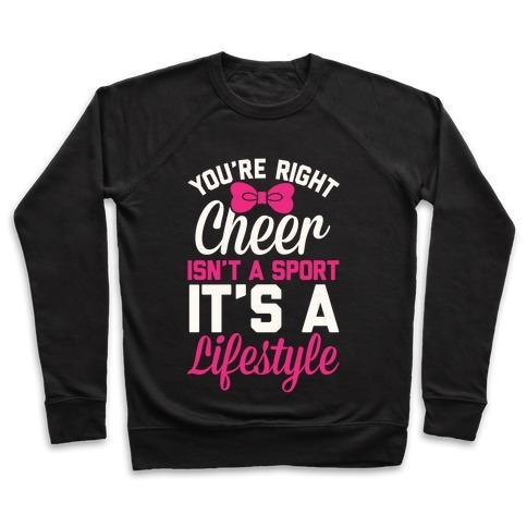 Virgin Teez  Pullover Crewneck Sweatshirt / x-small / Black CHEER ISN'T A SPORT, IT'S A LIFESTYLE CREWNECK SWEATSHIRT