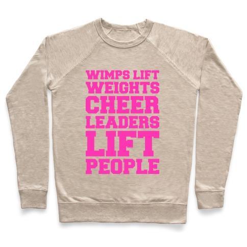 Virgin Teez  Pullover Crewneck Sweatshirt / x-small / Heathered Oatmeal CHEERLEADERS LIFT PEOPLE CREWNECK SWEATSHIRT