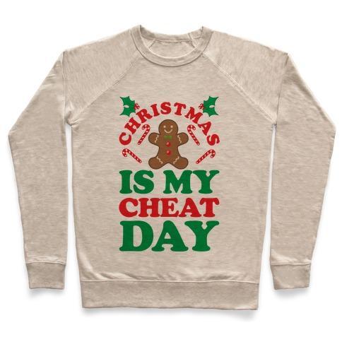 Virgin Teez  Pullover Crewneck Sweatshirt / x-small / Heathered Oatmeal CHRISTMAS IS MY CHEAT DAY CREWNECK SWEATSHIRT