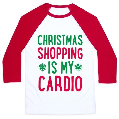 Virgin Teez  Baseball Tee Unisex Classic Baseball Tee / x-small / White/Red CHRISTMAS SHOPPING IS MY CARDIO UNISEX CLASSIC BASEBALL TEE