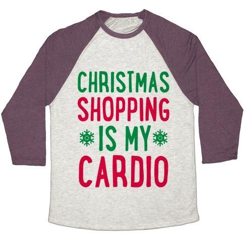 Virgin Teez  Baseball Tee Unisex Tri-Blend Baseball Tee / small / Oatmeal / Maroon CHRISTMAS SHOPPING IS MY CARDIO UNISEX TRI-BLEND BASEBALL TEE