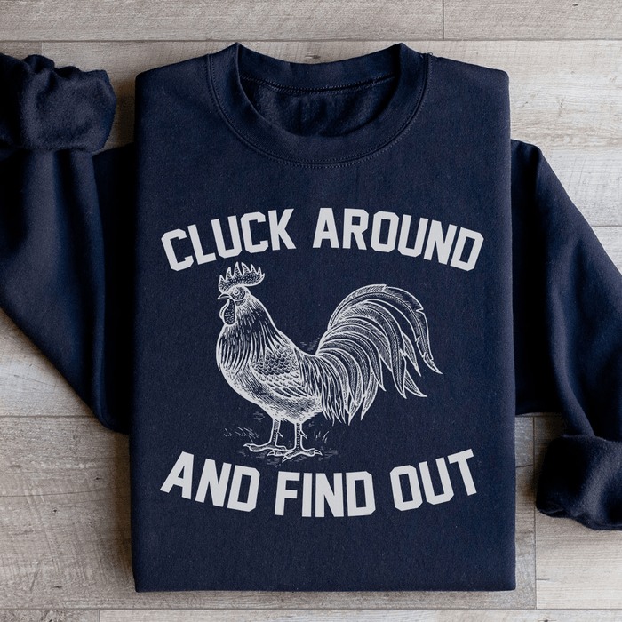 Cluck Around And Find Out
