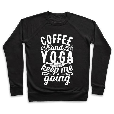 Virgin Teez  Pullover Crewneck Sweatshirt / x-small / Black COFFEE AND YOGA KEEP ME GOING CREWNECK SWEATSHIRT