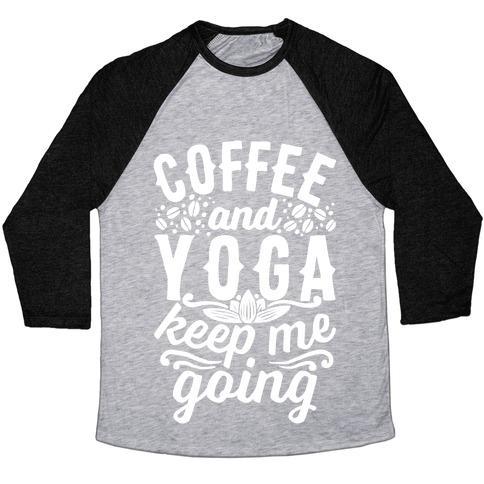 Virgin Teez  Baseball Tee Unisex Tri-Blend Baseball Tee / small / Athletic Gray / Black COFFEE AND YOGA KEEP ME GOING UNISEX TRI-BLEND BASEBALL TEE