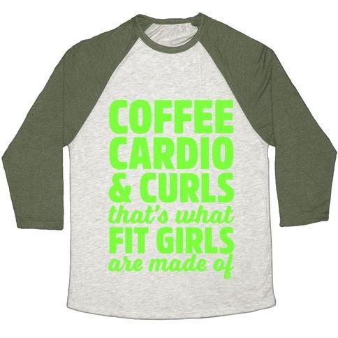 Virgin Teez  Baseball Tee Unisex Tri-Blend Baseball Tee / small / Oatmeal / Moss COFFEE CARDIO & CURLS THAT'S WHAT FIT GIRLS ARE MADE OF UNISEX TRI-BLEND BASEBALL TEE