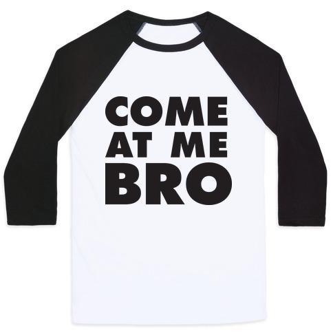 Virgin Teez  Baseball Tee Unisex Classic Baseball Tee / x-small / White/Black COME AT ME BRO (TANK) UNISEX CLASSIC BASEBALL TEE