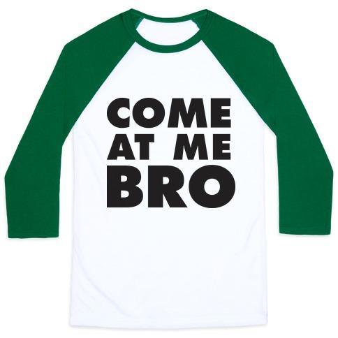 Virgin Teez  Baseball Tee Unisex Classic Baseball Tee / x-small / White/Dark Green COME AT ME BRO (TANK) UNISEX CLASSIC BASEBALL TEE