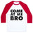 Virgin Teez  Baseball Tee Unisex Classic Baseball Tee / x-small / White/Red COME AT ME BRO (TANK) UNISEX CLASSIC BASEBALL TEE