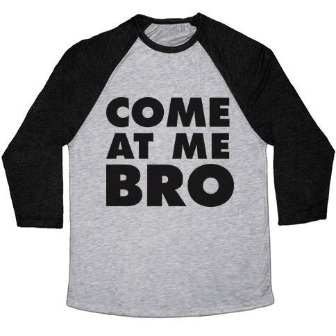 Virgin Teez  Baseball Tee Unisex Tri-Blend Baseball Tee / small / Athletic Gray / Black COME AT ME BRO (TANK) UNISEX TRI-BLEND BASEBALL TEE