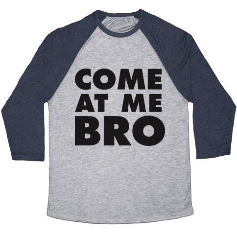 Virgin Teez  Baseball Tee Unisex Tri-Blend Baseball Tee / small / Athletic Gray / Navy COME AT ME BRO (TANK) UNISEX TRI-BLEND BASEBALL TEE