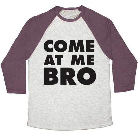 Virgin Teez  Baseball Tee Unisex Tri-Blend Baseball Tee / small / Oatmeal / Maroon COME AT ME BRO (TANK) UNISEX TRI-BLEND BASEBALL TEE