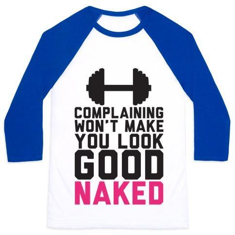 Virgin Teez  Baseball Tee Unisex Classic Baseball Tee / x-small / White/Blue COMPLAINING WON'T MAKE YOU LOOK GOOD NAKED UNISEX CLASSIC BASEBALL TEE