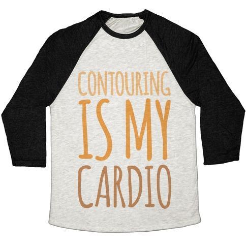 Virgin Teez  Baseball Tee Unisex Tri-Blend Baseball Tee / small / Oatmeal / Black CONTOURING IS MY CARDIO UNISEX TRI-BLEND BASEBALL TEE