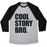 Virgin Teez  Baseball Tee Unisex Tri-Blend Baseball Tee / small / Athletic Gray / Black COOL STORY BRO. UNISEX TRI-BLEND BASEBALL TEE