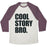 Virgin Teez  Baseball Tee Unisex Tri-Blend Baseball Tee / small / Oatmeal / Maroon COOL STORY BRO. UNISEX TRI-BLEND BASEBALL TEE