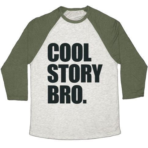 Virgin Teez  Baseball Tee Unisex Tri-Blend Baseball Tee / small / Oatmeal / Moss COOL STORY BRO. UNISEX TRI-BLEND BASEBALL TEE