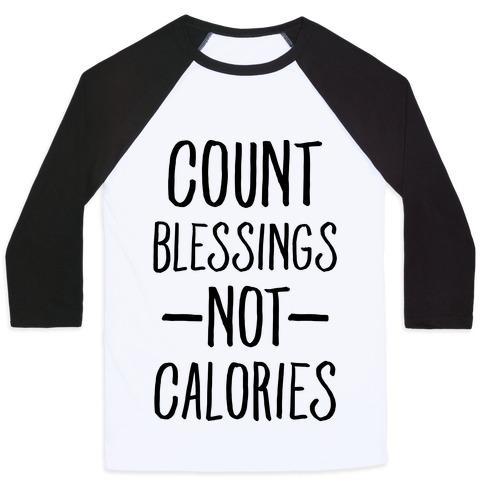Virgin Teez  Baseball Tee Unisex Classic Baseball Tee / x-small / White/Black COUNT BLESSINGS NOT CALORIES UNISEX CLASSIC BASEBALL TEE