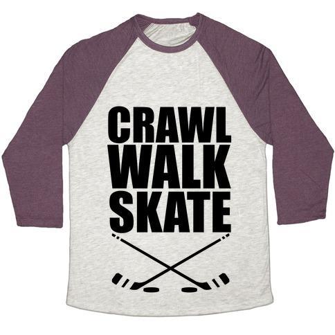 Virgin Teez  Baseball Tee Unisex Tri-Blend Baseball Tee / small / Oatmeal / Maroon CRAWL WALK SKATE UNISEX TRI-BLEND BASEBALL TEE