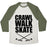 Virgin Teez  Baseball Tee Unisex Tri-Blend Baseball Tee / small / Oatmeal / Moss CRAWL WALK SKATE UNISEX TRI-BLEND BASEBALL TEE