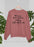 Of Course Your Opinion Matters Sweat Shirt
