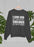 I Love God But Some Of His Children Get On My Nerves Sweat Shirt