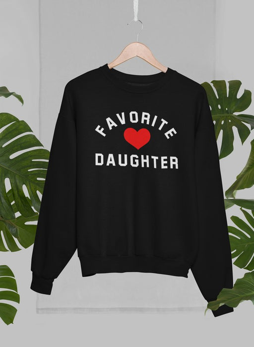 Favorite Daughter Sweat Shirt